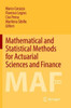 Mathematical And Statistical Methods For Actuarial Sciences And Finance: Maf 2016
