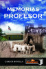 Memorias De Un Profesor (Spanish Edition)