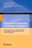 Model-Driven Engineering And Software Development: 6Th International Conference, Modelsward 2018, Funchal, Madeira, Portugal, January 22-24, 2018, ... In Computer And Information Science, 991)