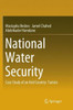 National Water Security: Case Study Of An Arid Country: Tunisia