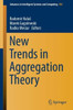 New Trends In Aggregation Theory (Advances In Intelligent Systems And Computing, 981)
