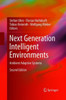 Next Generation Intelligent Environments: Ambient Adaptive Systems