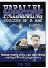 Parallel Programming Success In A Day