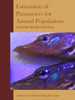 Parameter Estimation For Animal Populations
