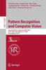 Pattern Recognition And Computer Vision: Second Chinese Conference, Prcv 2019, Xi?An, China, November 8?11, 2019, Proceedings, Part Iii (Lecture Notes In Computer Science, 11859)