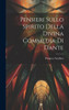Pensieri Sullo Spirito Della Divina Commedia Di Dante (Italian Edition)