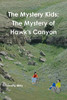 The Mystery Kids: The Mystery of Hawk's Canyon
