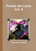 Poesie Del Cuore - Vol. 9 (Italian Edition)