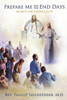 Prepare Me For The End Days: Secrets For Staying Alive
