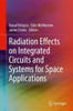 Radiation Effects On Integrated Circuits And Systems For Space Applications