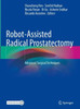 Robot-Assisted Radical Prostatectomy: Advanced Surgical Techniques