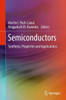 Semiconductors: Synthesis, Properties And Applications