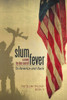 Slum Fever: To America And Back