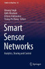 Smart Sensor Networks: Analytics, Sharing And Control (Studies In Big Data)