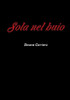 Sola Nel Buio (Italian Edition)