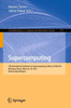 Supercomputing: 10Th International Conference On Supercomputing In Mexico, Isum 2019, Monterrey, Mexico, March 25?29, 2019, Revised Selected Papers (Communications In Computer And Information Science)