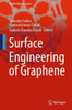 Surface Engineering Of Graphene (Carbon Nanostructures)