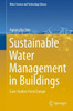 Sustainable Water Management In Buildings: Case Studies From Europe (Water Science And Technology Library, 90)