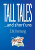 Tall Tales And Short?Uns