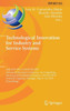 Technological Innovation For Industry And Service Systems: 10Th Ifip Wg 5.5/Socolnet Advanced Doctoral Conference On Computing, Electrical And ... And Communication Technology, 553)