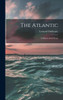 The Atlantic; A History Of An Ocean