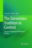 The Darwinian Tradition In Context: Research Programs In Evolutionary Biology