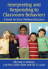 Interpreting And Responding To Classroom Behaviors: A Guide For Early Childhood Educators