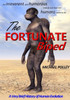 The Fortunate Biped: A Very Brief History Of Human Evolution