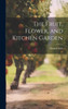 The Fruit, Flower, And Kitchen Garden