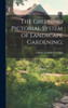 The Greening Pictorial System Of Landscape Gardening;