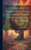 The History Of Esarhaddon (Son Of Sennacherib) King Of Assyria, B.C. 681-668;
