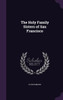 The Holy Family Sisters Of San Francisco