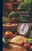 The Hygienic System