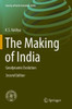 The Making Of India: Geodynamic Evolution (Society Of Earth Scientists Series)