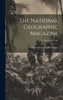 The National Geographic Magazine; V. 30 July-Dec 1916