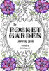 The Pocket Garden Colouring Book - A5 Edition