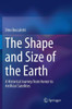 The Shape And Size Of The Earth: A Historical Journey From Homer To Artificial Satellites