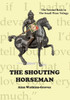 The Shouting Horseman