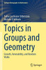Topics In Groups And Geometry: Growth, Amenability, And Random Walks (Springer Monographs In Mathematics)