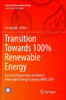 Transition Towards 100% Renewable Energy: Selected Papers From The World Renewable Energy Congress Wrec 2017 (Innovative Renewable Energy)