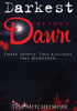 Darkest Before Dawn