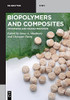 Biopolymers And Composites: Processing And Characterization (De Gruyter Stem)