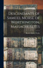 Descendants Of Samuel Morse Of Worthington, Massachusetts