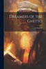 Dreamers Of The Ghetto
