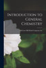 Introduction To General Chemistry