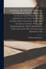 Journal Of The Life, Travels, Sufferings, And Labour Of Love In The Work Of The Ministry Of That Worthy Elder And Faithful Servant Of Jesus Christ, ... This Life The 31St Of The 6Th Month, 1712