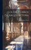 Los Diez Libros De Arquitectura (Spanish Edition)