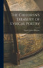 The Children's Treasury Of Lyrical Poetry