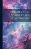 Traite De La Sphere Et Du Calendrier (French Edition)