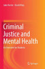 Criminal Justice And Mental Health: An Overview For Students